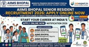 AIIMS Bhopal Senior Resident Recruitment 2026 - Apply Online for 34 Posts